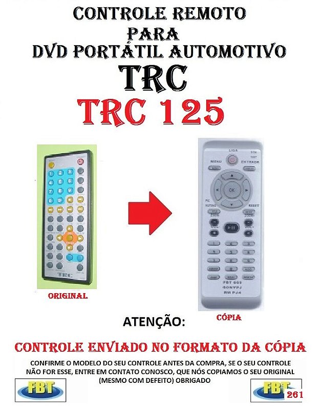 Controle Remoto Compatível - para DVD PORTATIL Automotivo TRC - TRC 125 -  FBT CONTROLE REMOTO
