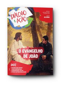 DIÁLOGO E AÇÃO ALUNO 4TRIM2021 CONVICÇÃO 360 ADOLESCENTES O EVANGELHO DE JOÃO