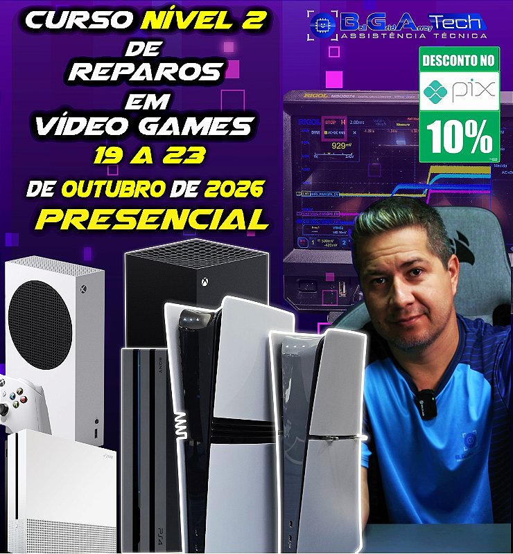 TREINAMENTO NÍVEL 2 EM REPAROS DE VÍDEO GAMES, DE 19 A 23 DE OUTUBRO DE 2026