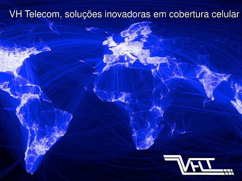 SERVIÇOS DE INSTALAÇÃO DE SISTEMA DE REFORÇADOR DE SINAL CELULAR 2G/3G/4G - VHT