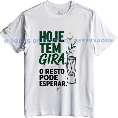 Camiseta Hoje Tem Gira