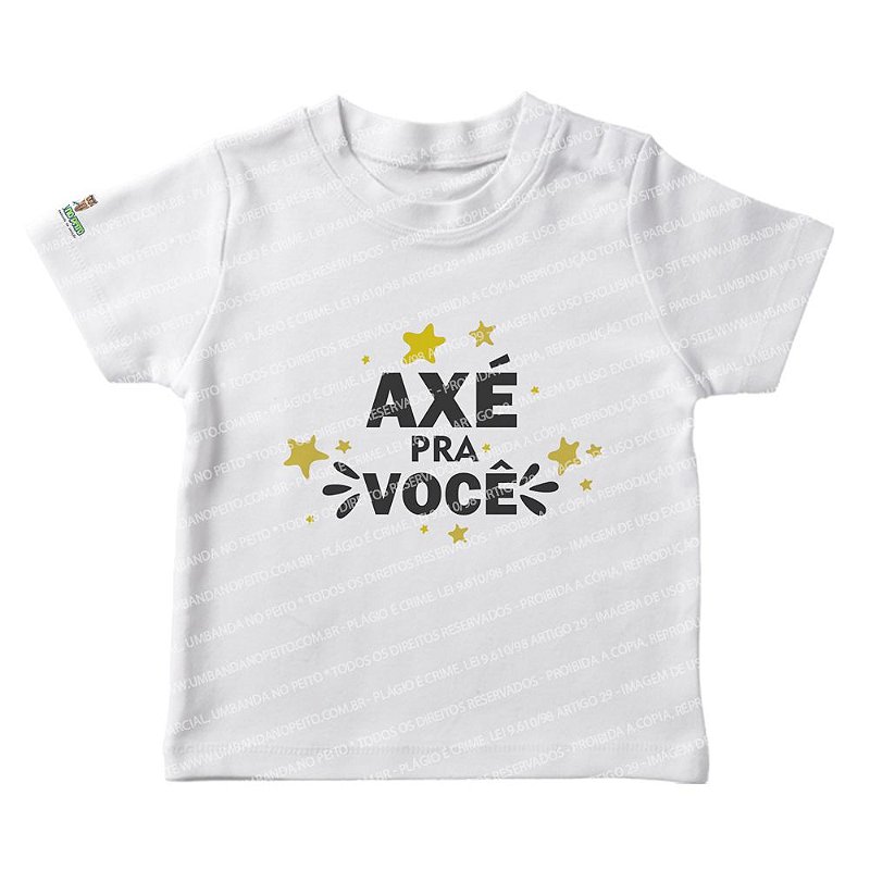 Camiseta Infantil Axé pra Você