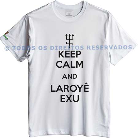 Camiseta Keep Calm and Laroyê Exu
