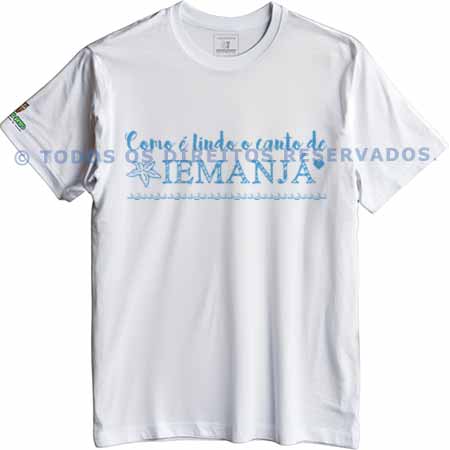 Camiseta Como é Lindo o Canto de Iemanjá