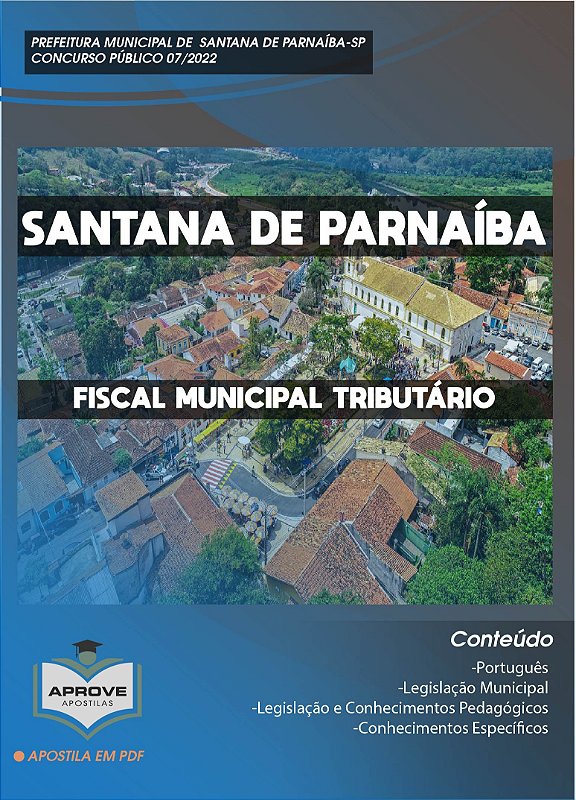 APOSTILA SANTANA DE PARNAÍBA FISCAL MUNICIPAL TRIBUTÁRIO Aprove Apostilas