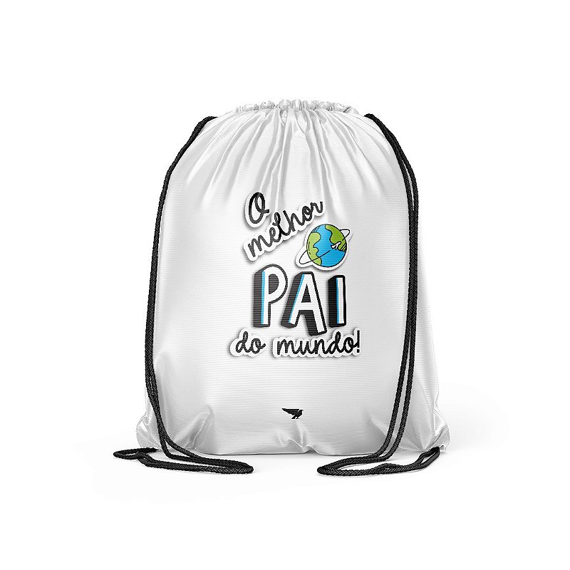 Bolsa Saco Esportista O Melhor Pai do Mundo