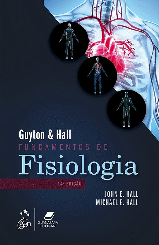 Guyton & Hall Fundamentos de Fisiologia 14ª Edição 2023 Praxedes Livros