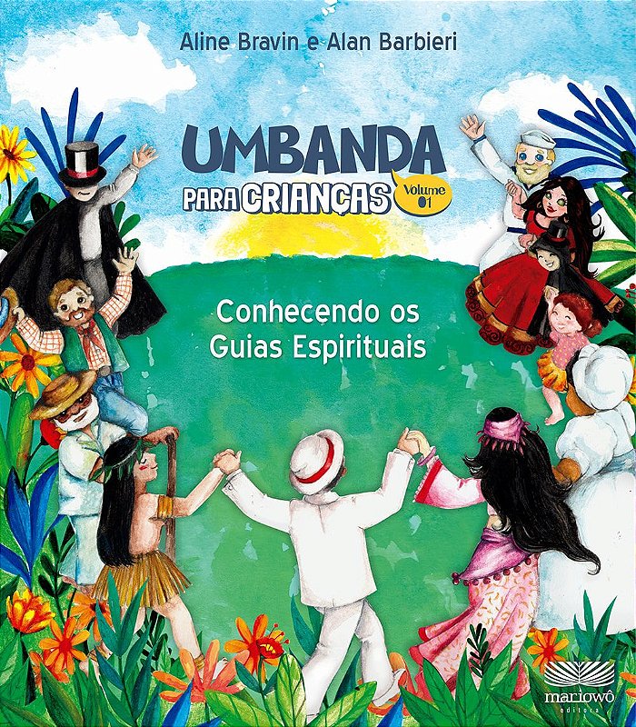 Manual De Umbanda Para Iniciantes Pdf Grátis UMBANDA PARA CRIANÇAS - CONHECENDO OS GUIAS ESPIRITUAIS - Editora Mariwô