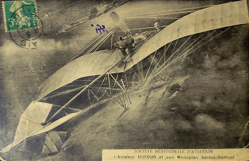 SANTOS DUMONT - Cartão Postal Antigo Original, Aviador Dufour Pilotando o Monoplan Santos Dumont, Circulado 1910