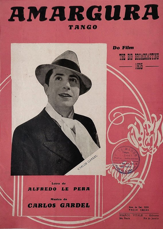 Carlos Gardel – 1935. Partitura musical do filme The Big Broadcasting, Tango Amargura