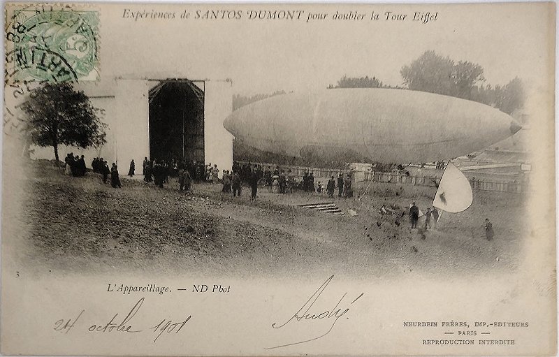 Aviação - Santos Dumont, Experiências do aviador para contornar a Torre Eiffel, Aparelhagem de um dirigível – Raro Cartão Postal Antigo Original