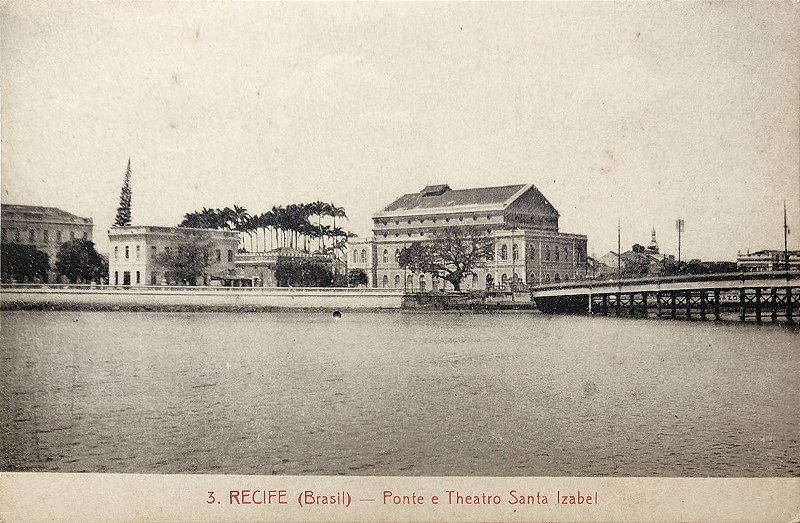 Pernambuco – Recife – Ponte e Teatro Santa Izabel, Cartão Postal antigo original