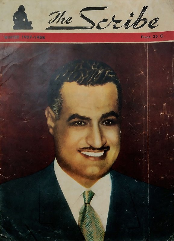 Gamal Abdul Nasser - The Scribe – Inverno de 1957 – 1958, Revista dedicada ao trabalho de integração do mundo árabe