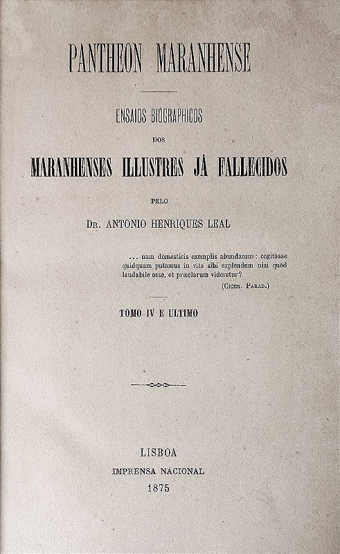 Maranhão - Livro Antigo de 1875, Pantheon Maranhense, Biografias de Maranhenses Ilustres