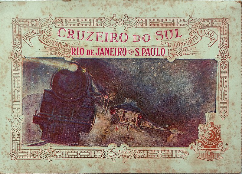 Rio de Janeiro - São Paulo - Ferrovia, Trem Cruzeiro do Sul - Raro Postal Publicitário, Não Circulado