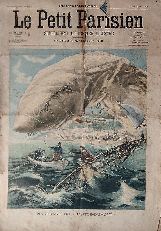 Aviação - Santos Dumont - Naufrágio do dirigível. Matéria no Journal Le Petit Parisien de 1902