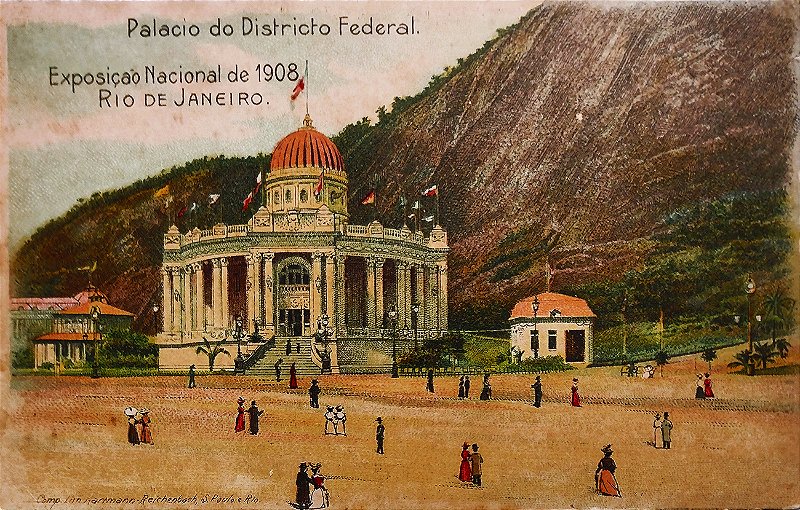 Rio de Janeiro - Exposição Nacional de 1908 - Palácio do Distrito Federal - Cartão Postal Litográfico Antigo