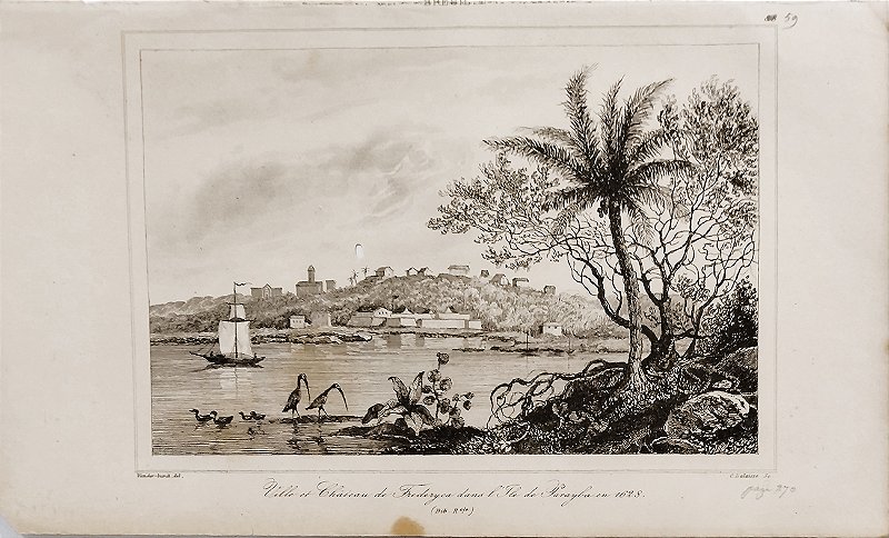 Brasil Império - Paraíba – Vander Burch - Gravura original de 1837 titulada Cidade e Castelo de Frederica na Ilha de Paraíba em 1628 - 240423