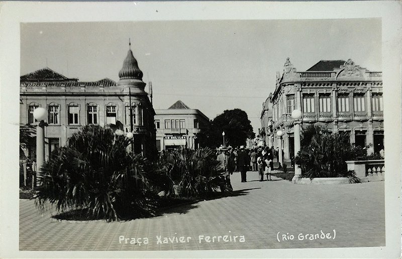 Rio Grande do Sul - Rio Grande, Praça Xavier Ferreira - Cartão Postal Antigo Original