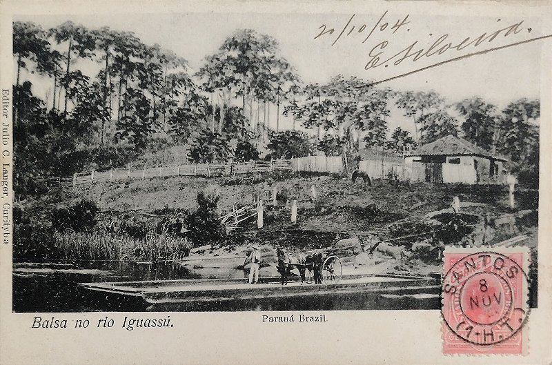 Paraná - Balsa no Rio Iguaçu -  Cartão Postal Antigo Original, Circulado em 1904
