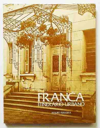 Livro " Franca, Itinerário Urbano", 1983