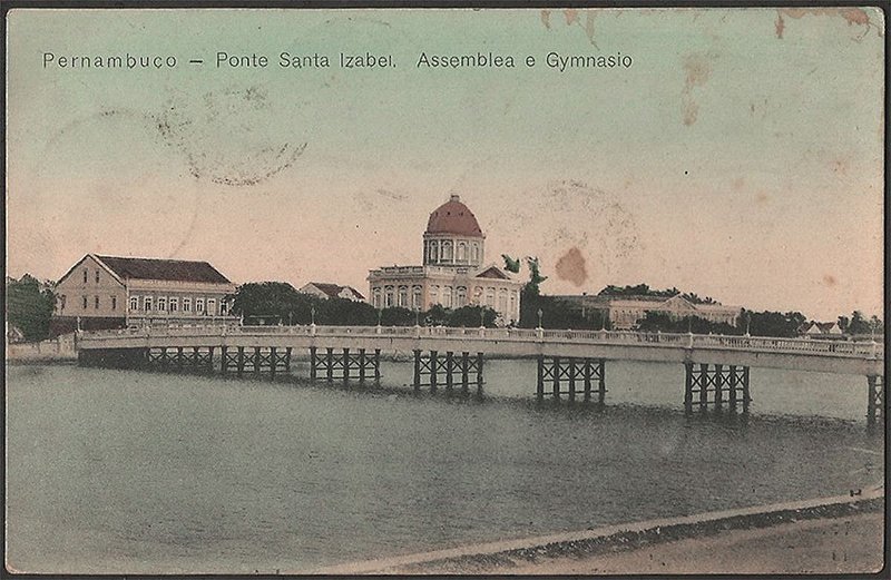 Recife - Pernambuco - Ponte Santa Izabel, Assembleia e Gymnasio, Cartão Postal Antigo Tipográfico de 1911