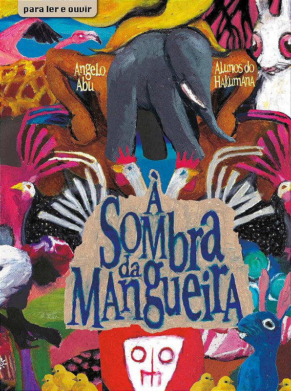 À Sombra Da Mangueira − Abu, Angelo - Movimento Literário - Livraria ...