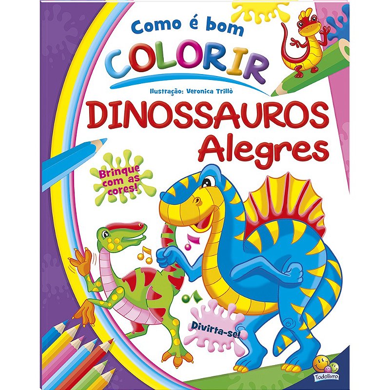 Brincar, Aprender e Colorir Dinossauros - Todolivro