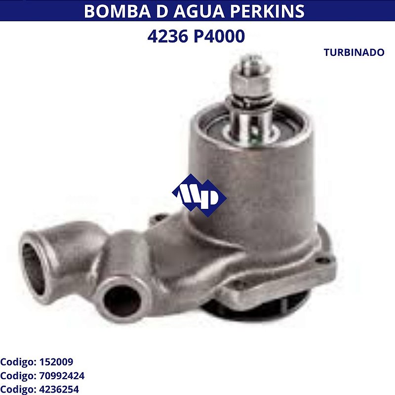 BOMBA D AGUA PERKINS 4236 P4000 TURBINADO 152009 70992424 4236254 bomba-d-agua-perkins-4236-p4000-turbinado-152009-70992424-4236254