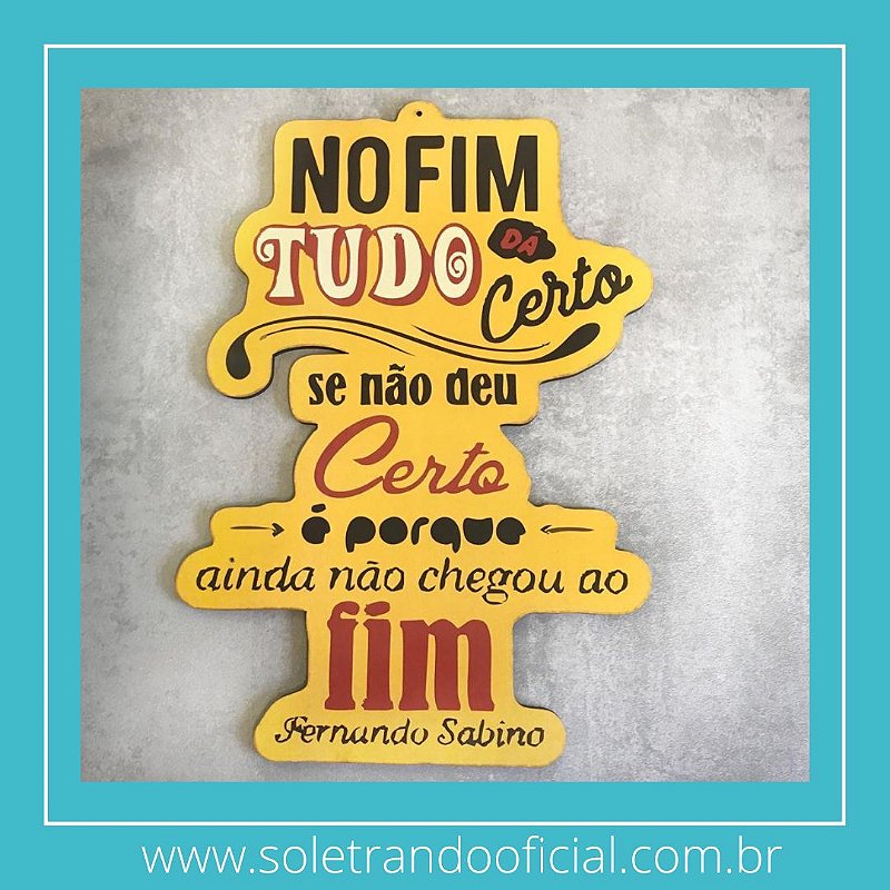 No Fim Tudo Da Certo - EDUCA