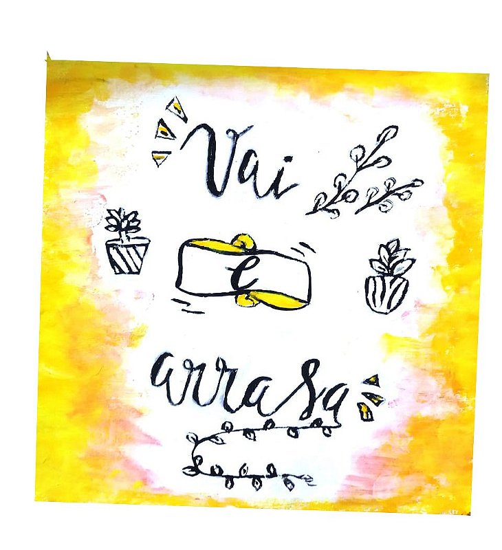 LETTERING VAI E ARRASA!!