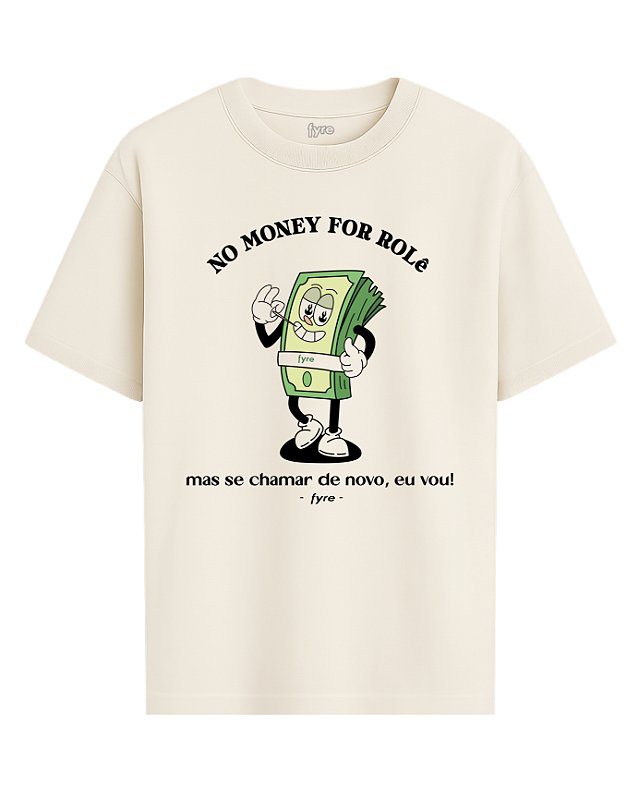 Camiseta No Money - Oversized Off White