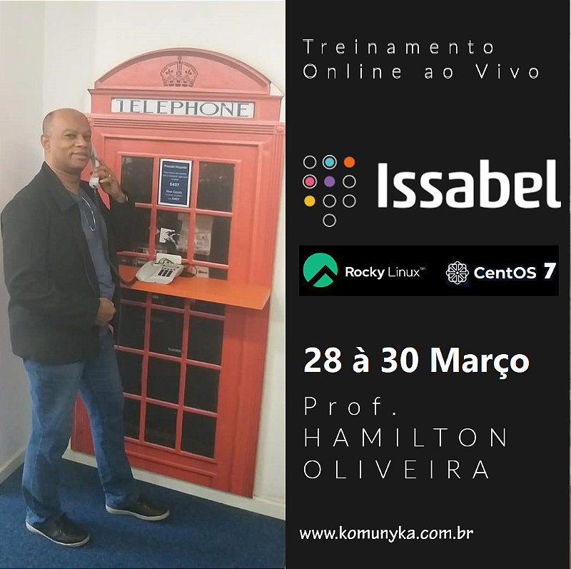 Treinamento em Issabel PBX Online AoVivo - 28 à 30 de Março 2025 ...