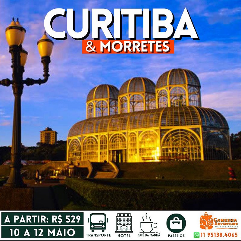 ZE3 - Final de semana 10 a 12/Mai - Curitiba & Morretes - PR