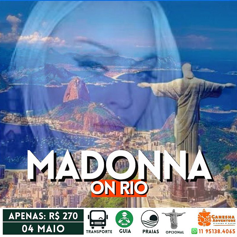 ZE2 - Day Use 04/Mai - Rio de Janeiro (Show da Madonna) - RJ