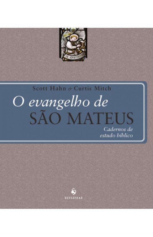 O Evangelho de São Mateus - Cadernos de Estudo Bíblico - Editora Imaculada