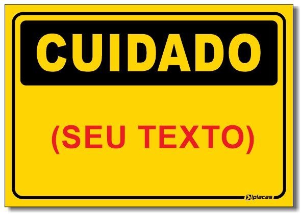 Placa Cuidado - Personalizado - Iplacas Sinalização