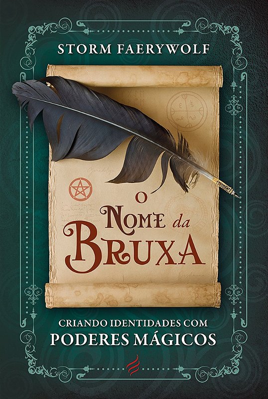O Nome da Bruxa; Bruxaria; Magia; Bruxa; Esoterismo; Wicca - Editora ...