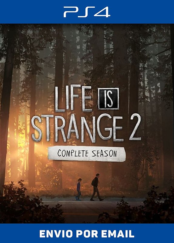 Life is Strange 2 - Temporada Completa - PS4 Mídia Digital - Sir Games -  Jogos Digitais para PS3, PS4, PS5 e Nintendo Switch