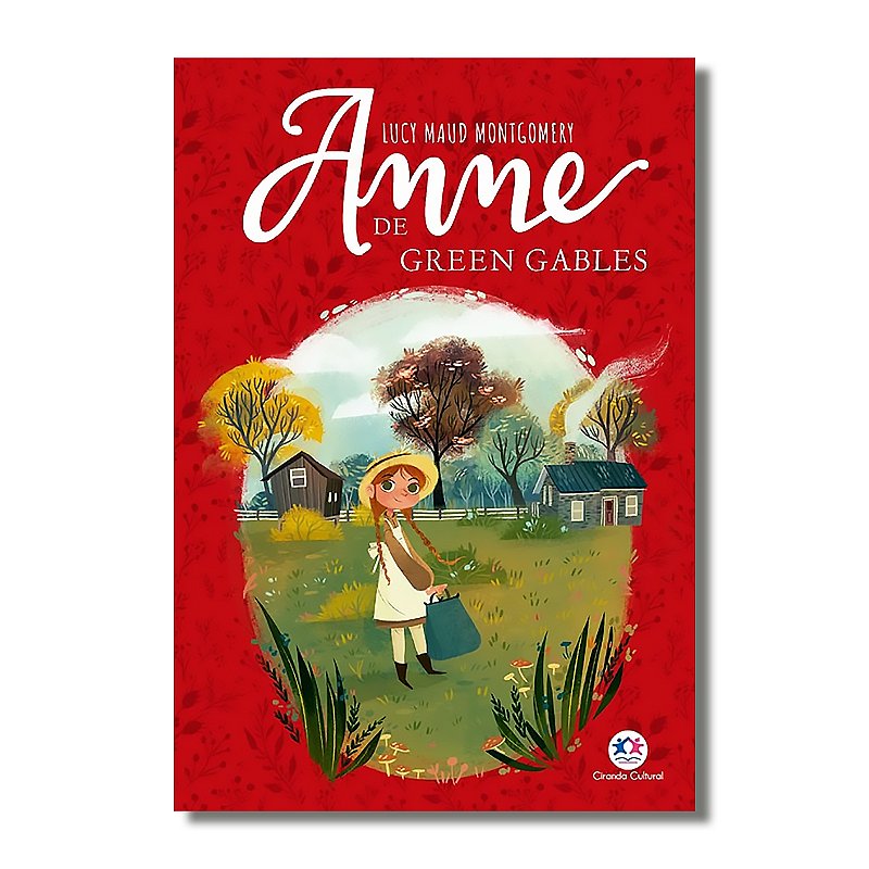 ANNE DE GREEN GABLES - Editora Sobre Tudo