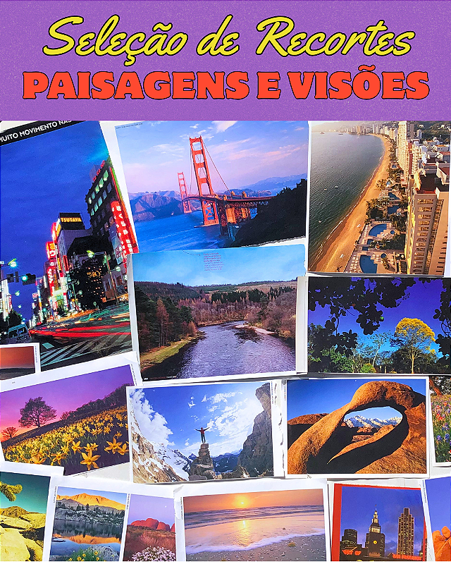Seleção de Recortes - PAISSAGENS E VISÕES