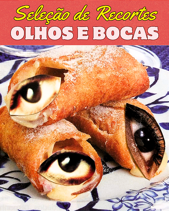 Seleção de Recortes - OLHOS E BOCAS