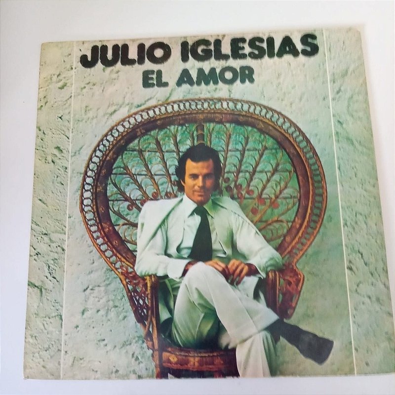 Disco De Vinil Julio Iglesias El Amor Interprete Julio Iglesias Usado Sebo Espa O