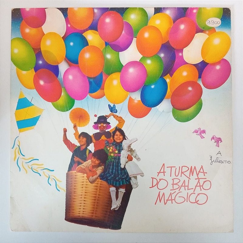 Disco de Vinil a Turma do Balão Mágico - o Balão Mágico Interprete ...