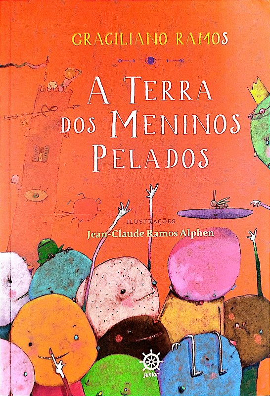 Livro a Terra dos Meninos Pelados Autor Ramos, Graciliano (2021 ...