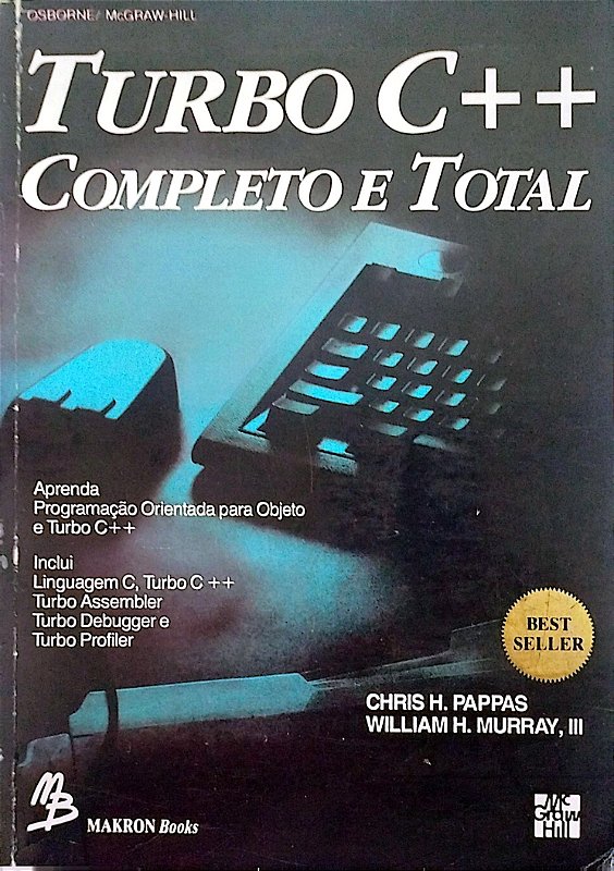 Livro Turbo C++ Completo e Total Autor Pappas, Chris H. (1991) [usado ...