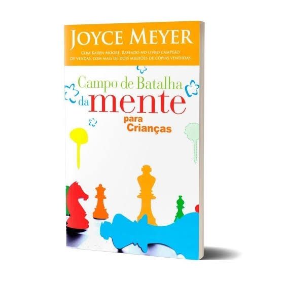 LIVRO CAMPO DE BATALHA DA MENTE PARA CRIANÇAS - JOYCE MEYER