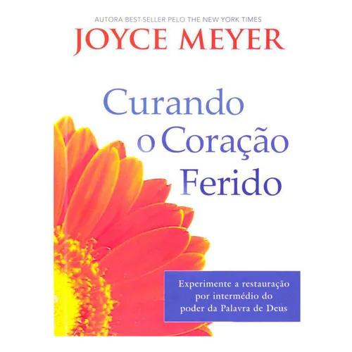 LIVRETO CURANDO O CORAÇÃO FERIDO - JOYCE MEYER