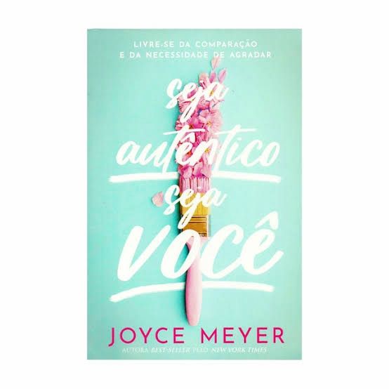 LIVRO SEJA AUTENTICO SEJA VOCE- JOYCE MEYER
