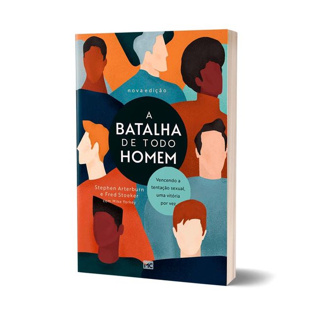 LIVRO A BATALHA DE TODO HOMEM - STEPHEN ARTEBURN